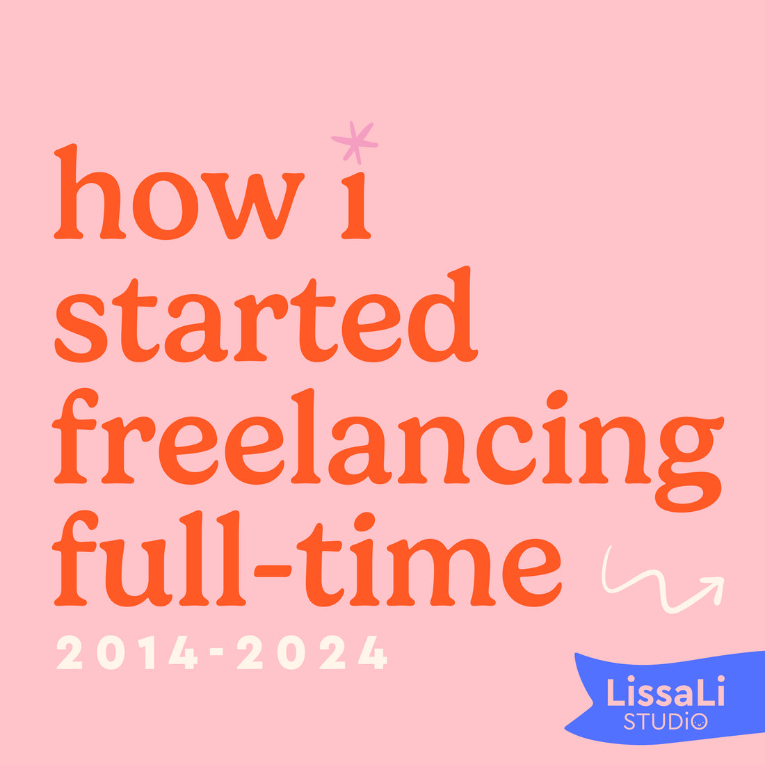 How I Started Freelancing Full-time